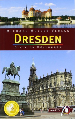 - Dresden MM-City: Reisehandbuch mit vielen praktischen Tipps
