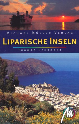 - Liparische Inseln: Reisehandbuch mit vielen praktischen Tipps.