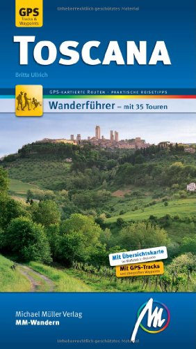 - Toscana MM-Wandern: Wanderführer mit GPS-Daten