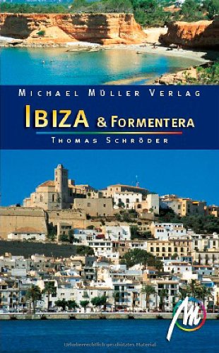  - Ibiza & Formentera: Reisehandbuch mit vielen praktischen Tipps