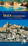  - DuMont Reise-Taschenbuch Reiseführer Ibiza & Formentera: Mit Extra-Reisekarte und 10 Entdeckungstouren!
