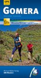  - Hikeline Wanderführer La Gomera, 50 Wanderungen zwischen Regenwald und Steilküste, 1 : 35.000, 539 km, wasserfest und reißfest, GPS Tracks zum Download