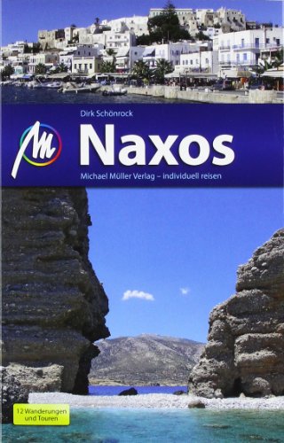  - Naxos: Reisehandbuch mit vielen praktischen Tipps.