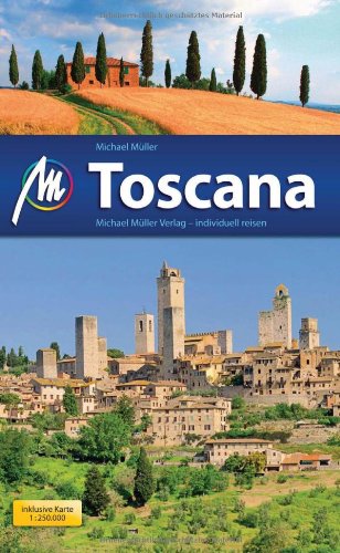- Toscana: Reisehandbuch mit vielen praktischen Tipps