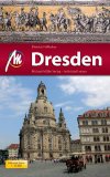  - Dresden: 66 Lieblingsplätze und 11 Erlebnistouren