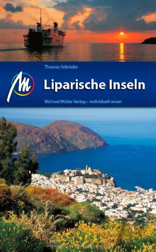 - Liparische Inseln: reiseführer mit vielen praktischen Tipps.
