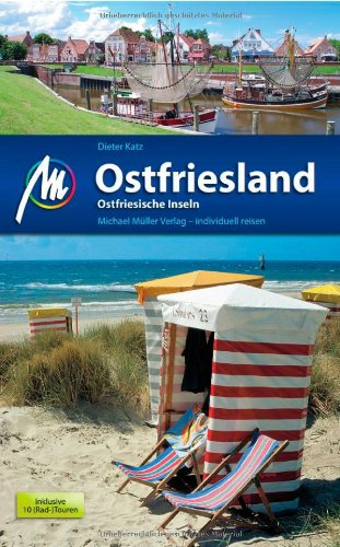 - Ostfriesland - Ostfriesische Inseln: Reiseführer mit vielen praktischen Tipps