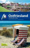  - Reiseführer Ostfriesland - Zeit für das Beste: Highlights, Geheimtipps und Wohlfühladressen, mit den Nordseeinseln Wangerooge und Norderney, plus ... Highlights, Geheimtipps, Wohlfühladressen