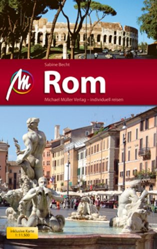  - Rom MM-City: Reiseführer mit vielen praktischen Tipps und kostenlsoer App.