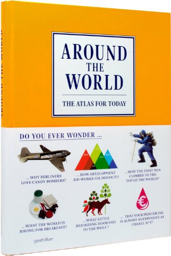 - Around the World: The Atlas for Today