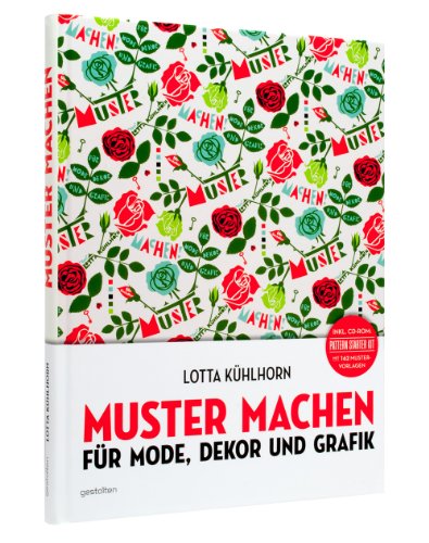 - Muster machen: Für Mode, Dekor und Grafik