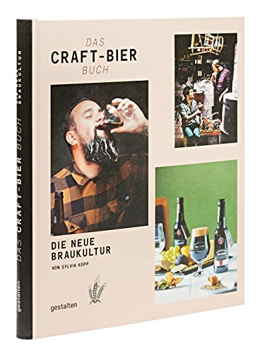 - Das Craft-Bier Buch: Die neue Braukultur