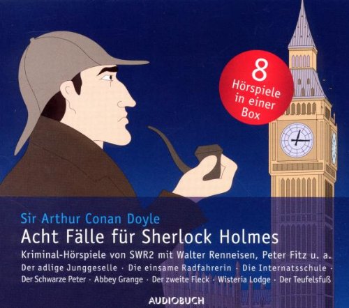  - Acht Fälle für Sherlock Holmes - Kriminalhörspiele