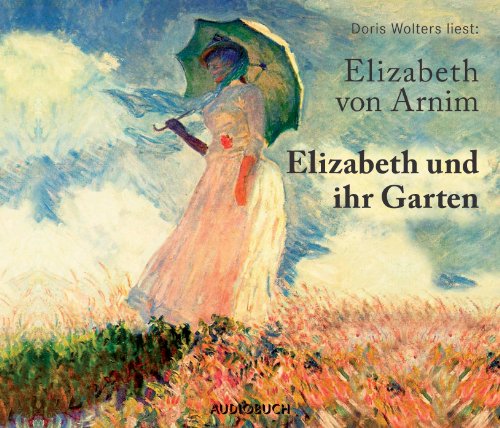  - Elizabeth und ihr Garten