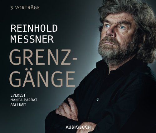  - Grenzgänge (Everest, Nanga Parbat, Am Limit)