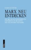  - Wie man die Welt verändert: Über Marx und den Marxismus