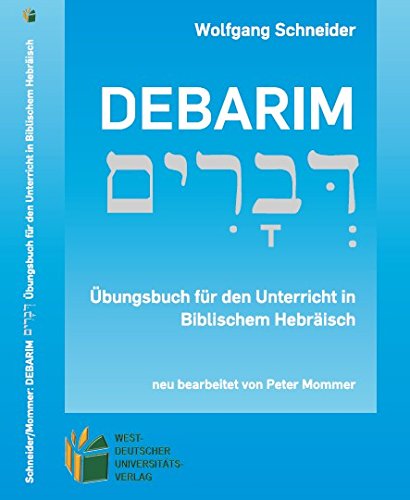 - Debarim - Übungsbuch und Beiheft (Zwei Bände): Übungsbuch für den Unterricht in Biblischem Hebräisch