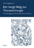 - Prävention, Diagnostik, Therapie und Nachsorge des Lungenkarzinoms: Kurzfassung der Interdisziplinären S3-Leitlinie der Dt. Gesellschaft f. Pneumolo