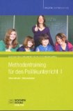  - Methodentraining für den Ökonomieunterricht II