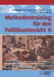  - Methodentraining für den Ökonomieunterricht II