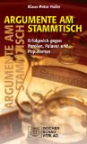  - Argumentationstraining gegen Stammtischparolen. Materialien und Anleitungen für Bildungsarbeit und Selbstlernen