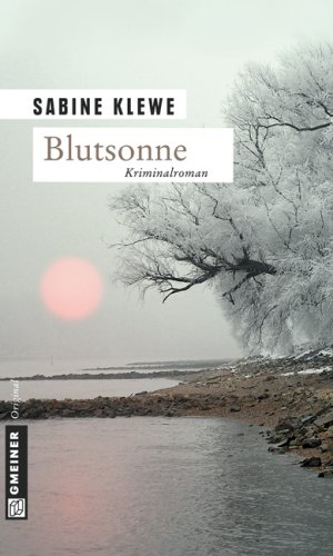 - Blutsonne. Der vierte Fall für Katrin Sandmann