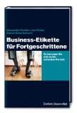  - Business-Knigge: Die besten Tipps für stilsicheres Auftreten
