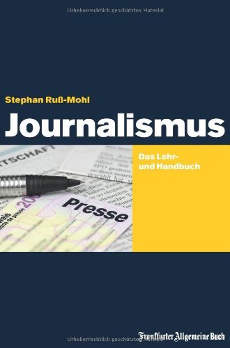 - Journalismus: Das Lehr- und Handbuch