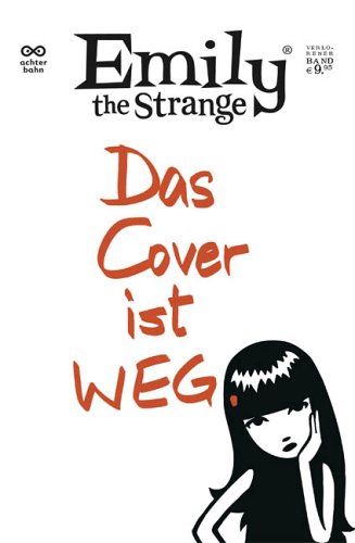  - Emily the strange 02: Das Cover ist weg