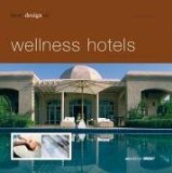 Kunz, Martin Nicholas - best designed wellness hotels 1. Indien, Südostasien, Australien, Südpazifik