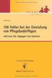  - 100 Fehler bei der Pflegedokumentation: und was Sie dageben tun können: und was Sie dagegen tun können