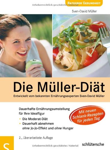 Müller, Sven-David - Die Müller-Diät: Dauerhafte Ernährungsumstellung für die Idealfigur