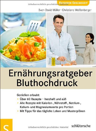  - Ernährungsratgeber Bluthochdruck. Genießen erlaubt