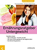 Löser, Christian - Mangel- und Unterernährung: Strategien und Rezepte: Wieder zu Kräften kommen und zunehmen