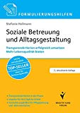  - Aktivieren mit System: Sinnvolle und zielorientierte soziale Betreuung