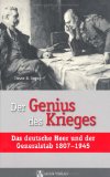  - Der Unterführer als Feldherr im Taschenformat. Theorie und Praxis der Auftragstaktik im deutschen Heer 1869 bis 1945