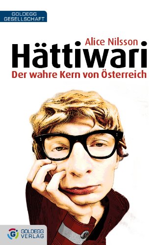 - Hättiwari: Der wahre Kern von Österreich