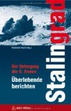  - Verbrannte Erde: Kein Krieg wie im Westen: Wehrmacht und Sowjetarmee im Russlandkrieg 1941-1945