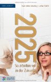  - Deutschland 2030: Wie wir in Zukunft leben