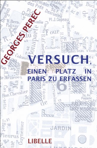 - Versuch, einen Platz in Paris zu erfassen