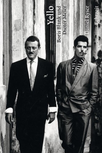 - Yello. Boris Blank und Dieter Meier