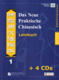  - Das Neue Praktische Chinesisch /Xin shiyong hanyu keben: Das Neue Praktische Chinesisch - Lehrbuch 1