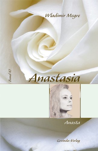  - Anastasia / Anasta: Anastasia, Band 10