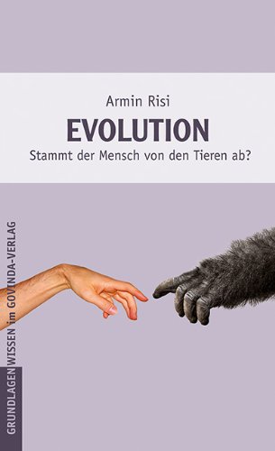 - Evolution: Stammt der Mensch von den Tieren ab?