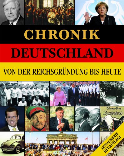 Zentner, Christian (HG) - Chronik Deutschland Von der Reichsgründung bis heute