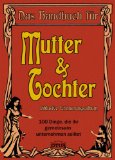  - Handbuch Vater / Tochter: Inklusive Erinnerungsalbum