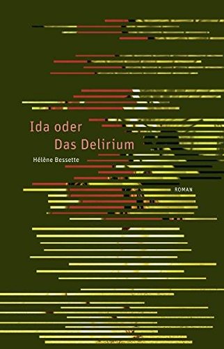  - Ida oder das Delirium