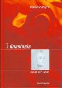  - Anastasia: Megre, Wladimir, Bd.3 : Raum der Liebe
