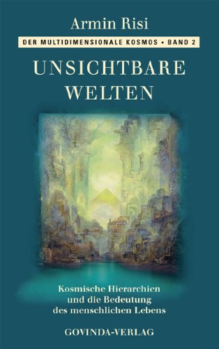 - Risi, A: Unsichtbare Welten