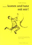  - Tanztherapie: Theoretische Kontexte und Grundlagen der Intervention